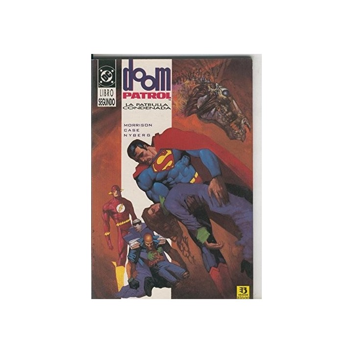 Doom Patrol, la Patrulla Condenada: Libro primero (Primera edición)